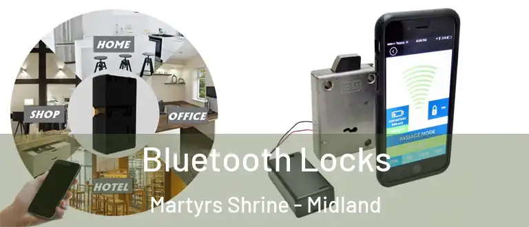 Bluetooth Locks Martyrs Shrine - Midland
