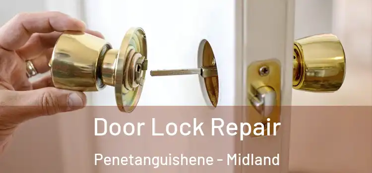 Door Lock Repair Penetanguishene - Midland