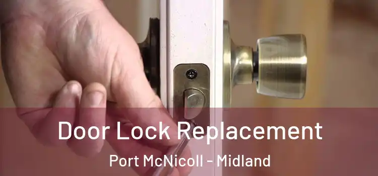 Door Lock Replacement Port McNicoll - Midland
