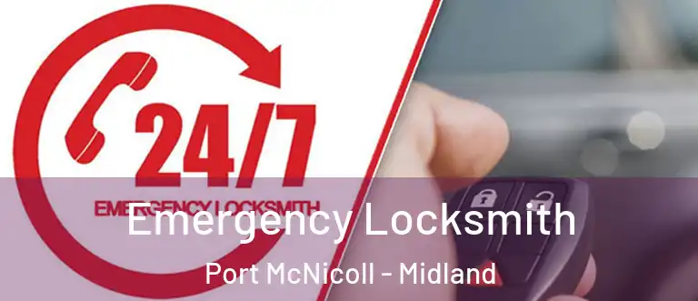 Emergency Locksmith Port McNicoll - Midland