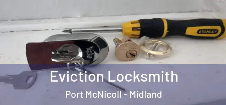 Eviction Locksmith Port McNicoll - Midland