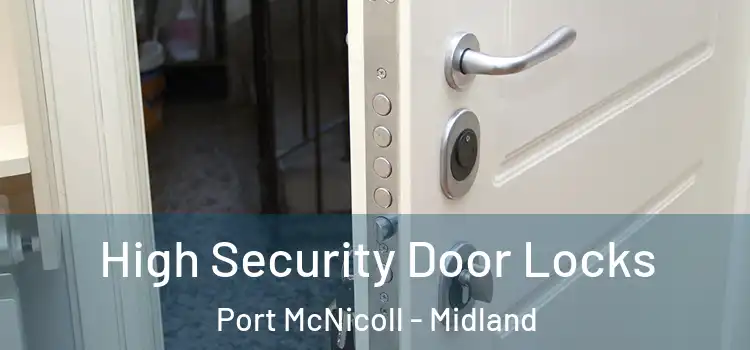 High Security Door Locks Port McNicoll - Midland