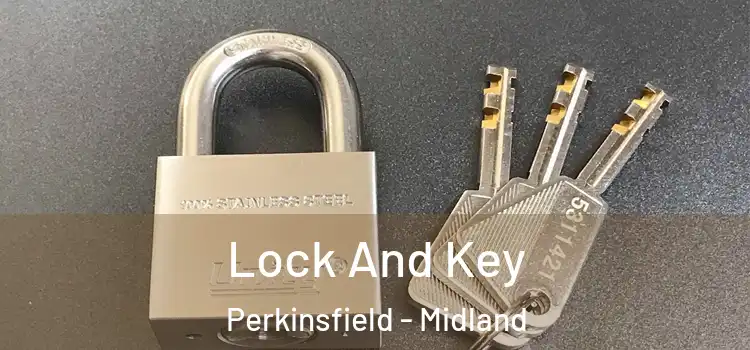 Lock And Key Perkinsfield - Midland