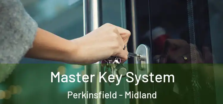 Master Key System Perkinsfield - Midland