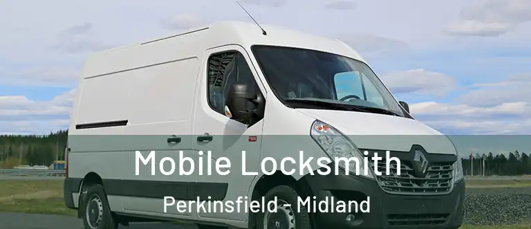 Mobile Locksmith Perkinsfield - Midland