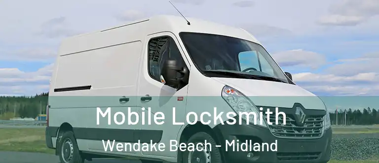 Mobile Locksmith Wendake Beach - Midland