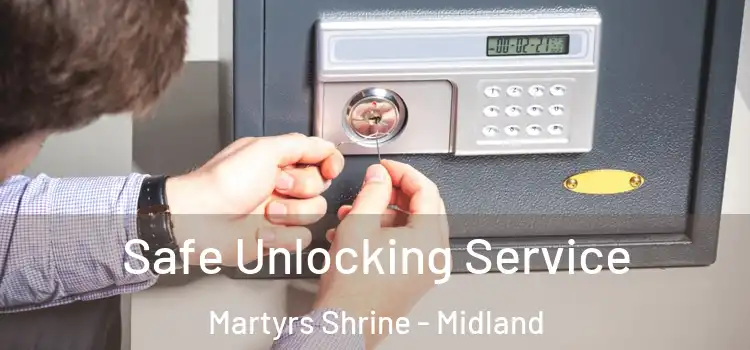 Safe Unlocking Service Martyrs Shrine - Midland