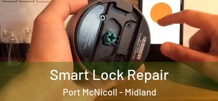 Smart Lock Repair Port McNicoll - Midland