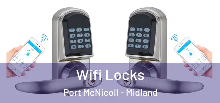 Wifi Locks Port McNicoll - Midland